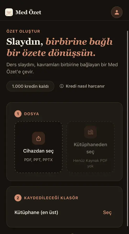Med Özet uygulamasında Özet oluştur ekranı: cihazdan PDF, PPT ya da PPTX seçme ve kaydedileceği klasör